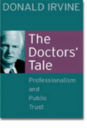 Doctors' Tale - Professionalism and Public Trust