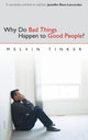 Book cover of: Why Do Bad Things Happen to Good People. By: M. Tinker
