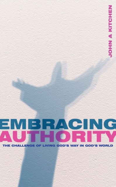 Book cover of: Embracing Authority. By: John Kitchen