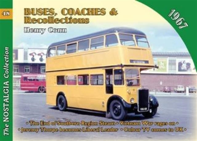Book cover of: No 48 Buses, Coaches & Recollections 1967. By: Henry Conn