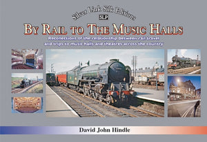 By Rail to the Music Halls