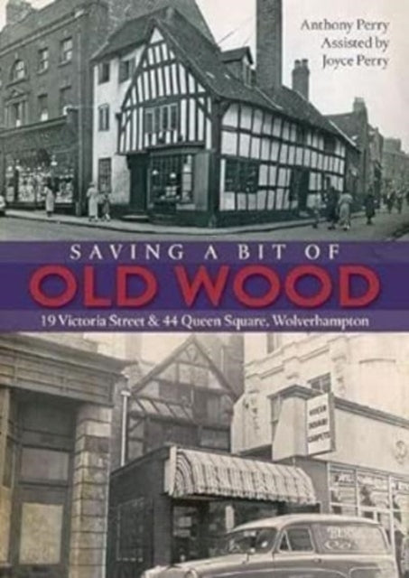 Book cover of: Saving a Bit of Old Wood