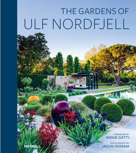 Gardens of Ulf Nordfjell 9781858947198 Annie Gatti