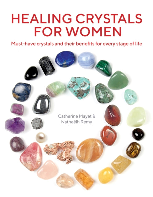 Book cover of: Healing Crystals for Women. By: Catherine Mayet