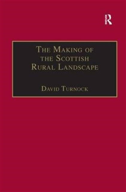 Book cover of: Making of the Scottish Rural Landscape