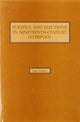 Book cover of: Politics and Elections in Nineteenth-Century Liverpool