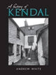 Book cover of: History of Kendal