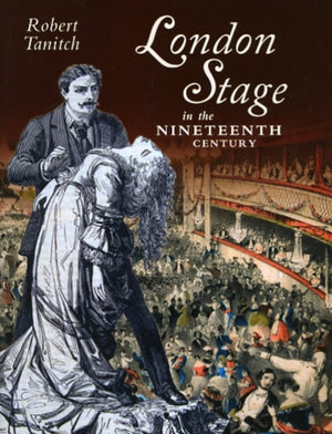 London Stage in the Nineteenth Century