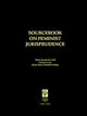 Book cover of: Sourcebook on Feminist Jurisprudence