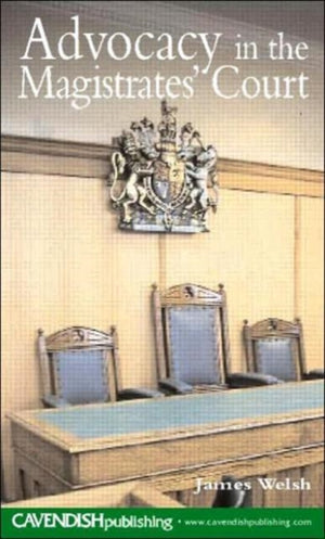 Advocacy in the Magistrates' Court