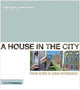 Book cover of: House In The City. By: Robert Dalziel