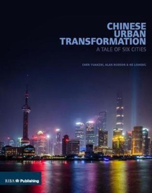 Book cover of: Chinese Urban Transformation. By: Chen Yuanzhi