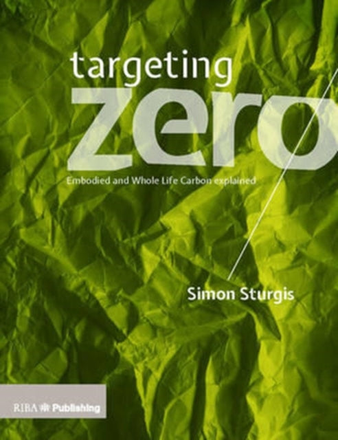 Book cover of: Targeting Zero. By: Simon Sturgis