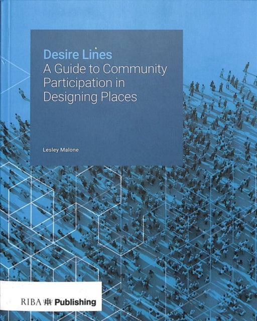 Book cover of: Desire Lines. By: Lesley Malone