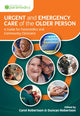 Book cover of: Urgent and Emergency Care of the Older Person. By: Carol Robertson