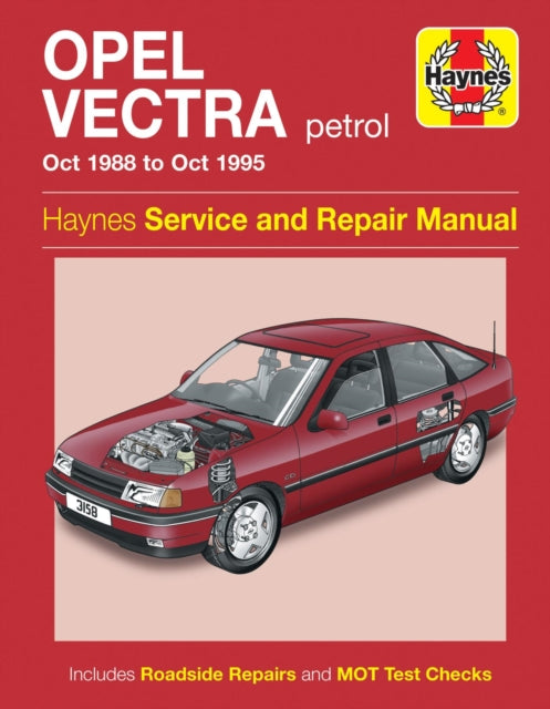 Book cover of: Opel Vectra Petrol (Oct 88 - Oct 95) Haynes Repair Manual