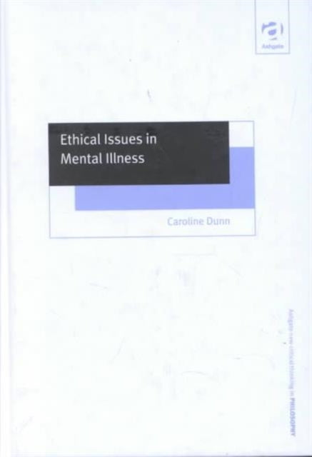 Book cover of: Ethical Issues in Mental Illness