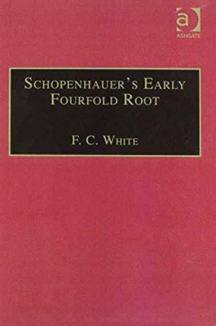Book cover of: Schopenhauer's Early Fourfold Root