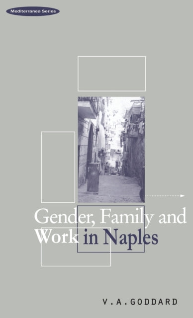 Gender, Family and Work in Naples