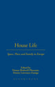 Book cover of: House Life