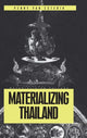 Book cover of: Materializing Thailand. By: Penny Van Esterik