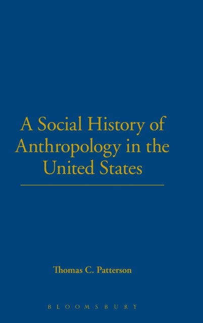 A Social History of Anthropology in the United States
