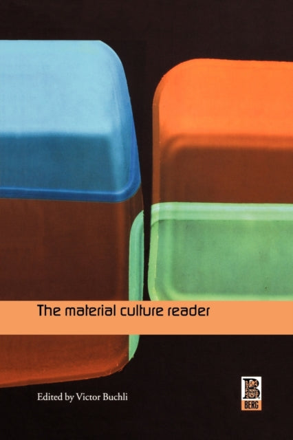 Book cover of: Material Culture Reader. By: Victor Buchli