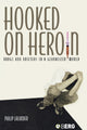 Book cover of: Hooked on Heroin. By: Philip Lalander