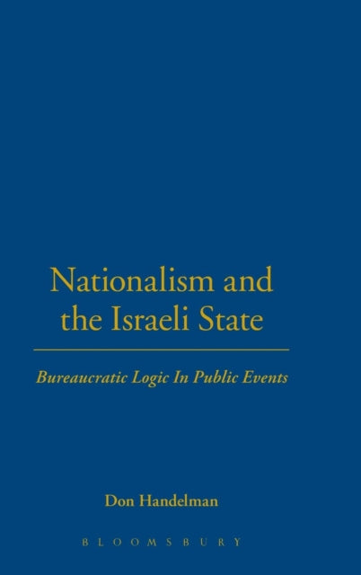 Book cover of: Nationalism and the Israeli State. By: Don Handelman
