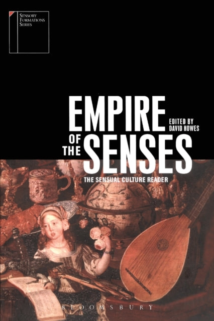 Book cover of: Empire of the Senses. By: David Howes