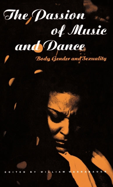 Book cover of: Passion of Music and Dance. By: William Washabaugh