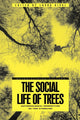 Book cover of: Social Life of Trees. By: Laura Rival