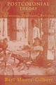 Book cover of: Postcolonial Theory. By: Bart Moore-Gilbert