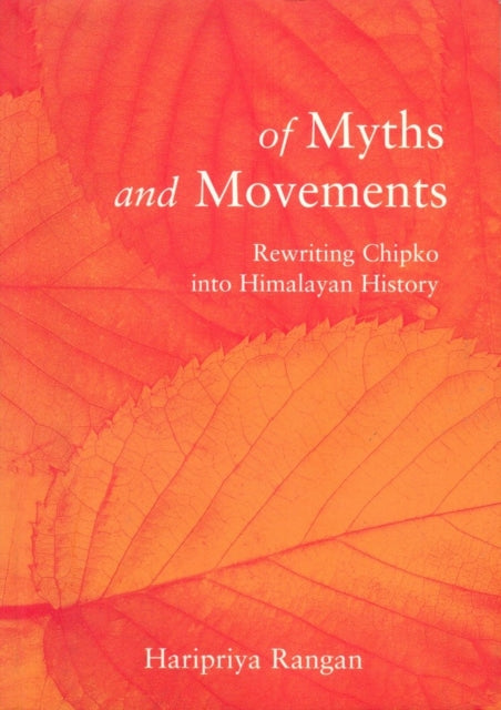 Book cover of: Of Myths and Movements. By: Haripriya Rangan