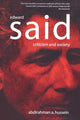 Book cover of: Edward Said. By: Abdirahman A. Hussein
