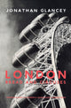 Book cover of: London. By: Jonathan Glancey