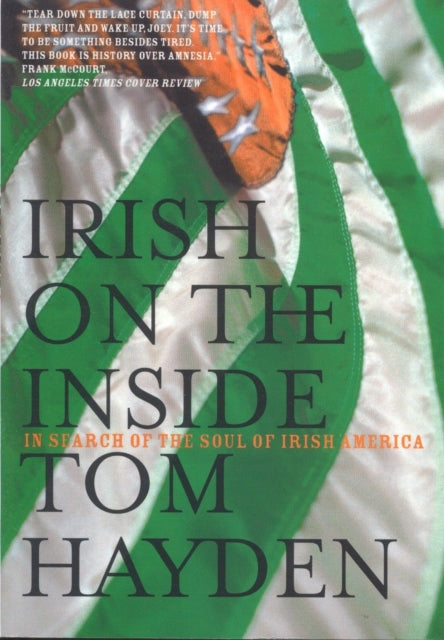 Book cover of: Irish on the Inside. By: Tom Hayden