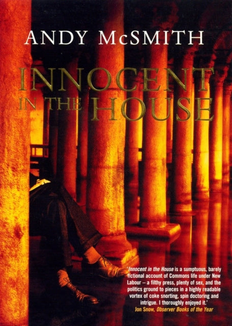 Book cover of: Innocent in the House. By: Andy McSmith