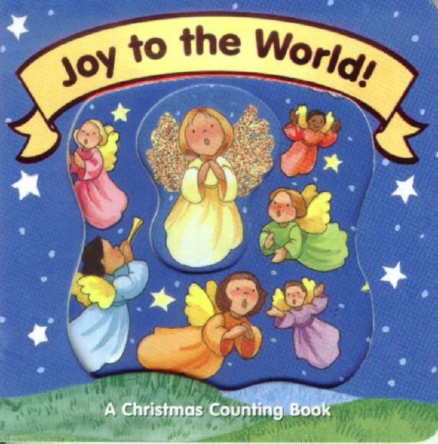 Book cover of: Joy to the World. By: Michael A. VanderKlipp