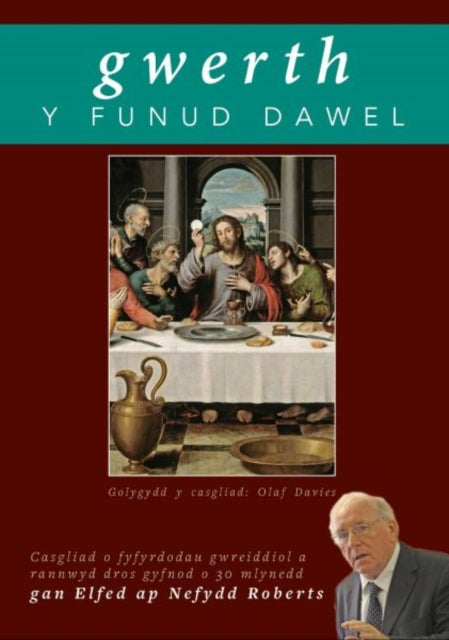 Book cover of: Gwerth y Funud Dawel. By: Elfed ap Nefydd Roberts