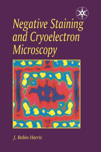 Negative Staining and Cryoelectron Microscopy