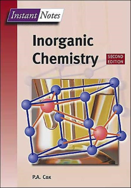 Book cover of: BIOS Instant Notes in Inorganic Chemistry. By: Tony Cox