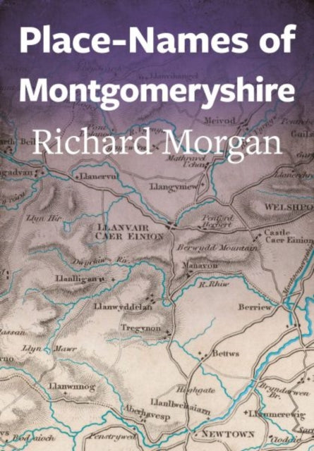 Place-Names of Montgomeryshire