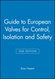 Book cover of: Guide to European Valves for Control, Isolation and Safety. By: Brian Nesbitt