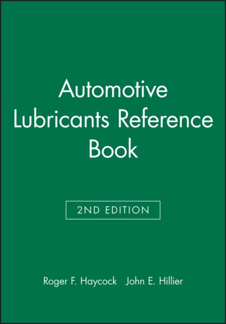 Book cover of: Automotive Lubricants Reference Book