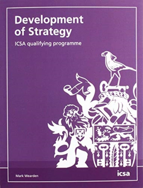 Book cover of: Development of Strategy: ICSA qualifying programme. By: WEARDEN