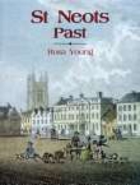 Book cover of: St Neots Past