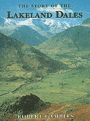 The Story of the Lakeland Dales
