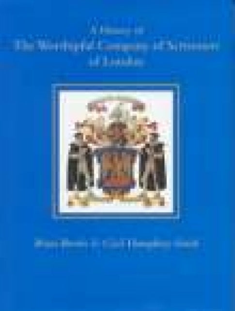 Book cover of: History of the Worshipful Company of