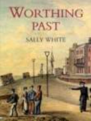 Worthing Past